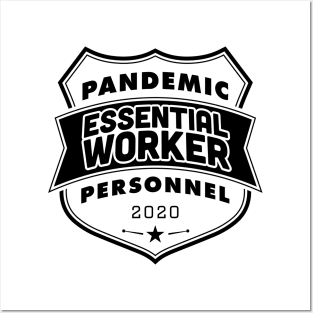 Pandemic Personnel Essential Worker Black Print Posters and Art